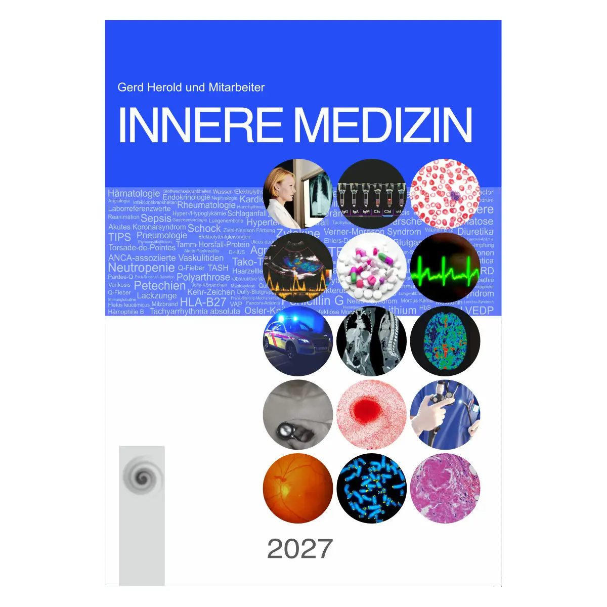Herold Innere Medizin 2027 – Eine vorlesungsorientierte Darstellung Herold Innere Medizin 2027 – Eine vorlesungsorientierte Darstellung